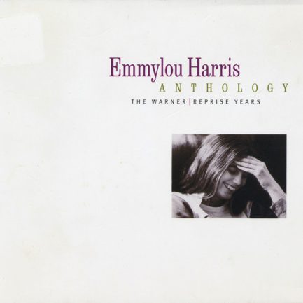 Emmylou Harris - Anthology (The Warner | Reprise Years)