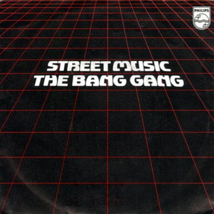 The Bang Gang - Street Music