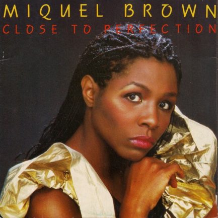 Miquel Brown - Close To Perfection