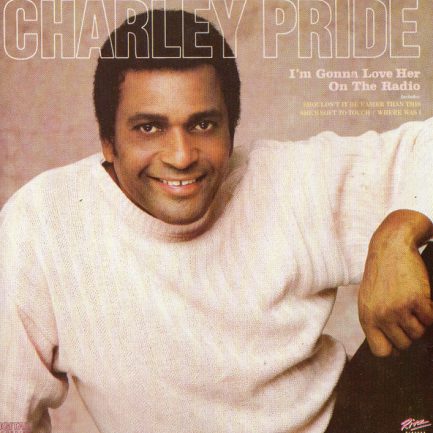 Charley Pride - I'm Gonna Love Her On The Radio