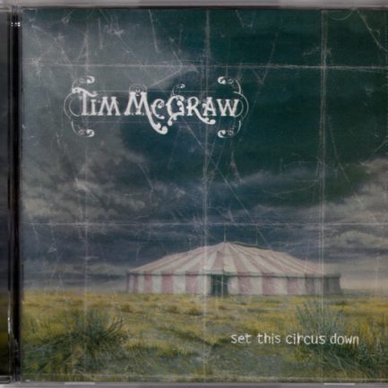Tim McGraw - Set This Circus Down