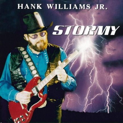 Hank Williams Jr. - Stormy