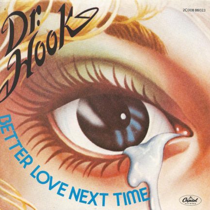 Dr. Hook - Better Love Next Time