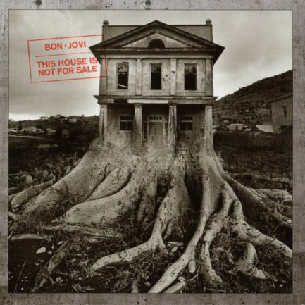 Bon Jovi - This House Is Not For Sale