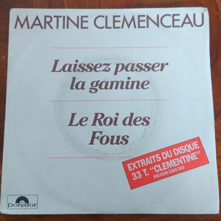 Martine Clémenceau - Laissez Passer La Gamine