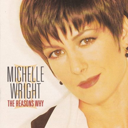 Michelle Wright - The Reasons Why