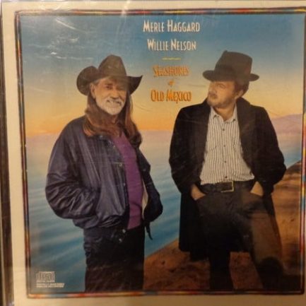 Merle Haggard & Willie Nelson - Seashores Of Old Mexico