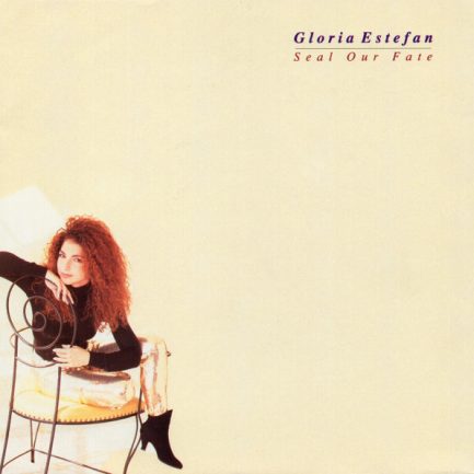 Gloria Estefan - Seal Our Fate