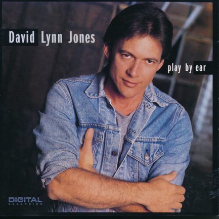 David Lynn Jones - Play By Ear