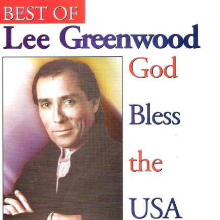 Lee Greenwood - Best of Lee Greenwood / God Bless the USA