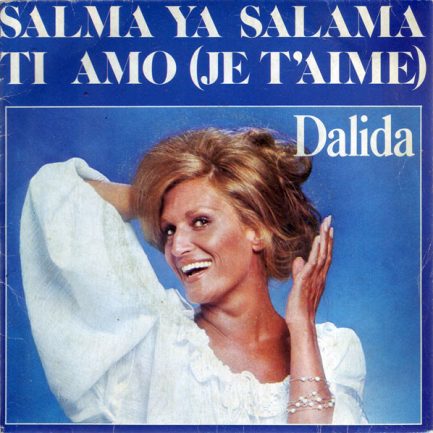 Dalida - Salma Ya Salama / Ti Amo (Je T'Aime)