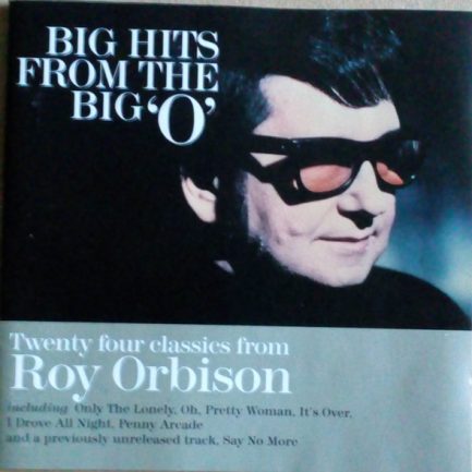 Roy Orbison - Big Hits From The Big 'O'