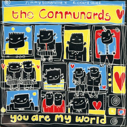 The Communards - You Are My World