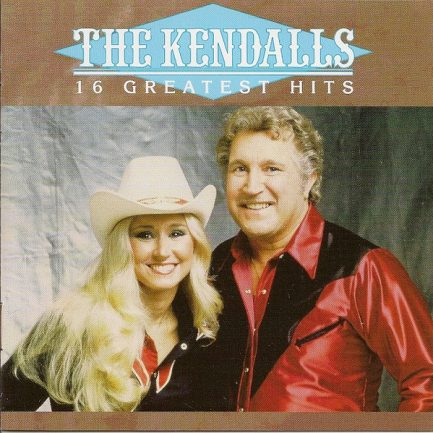 The Kendalls - 16 Greatest Hits