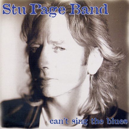 Stu Page Band - Can't Sing The Blues