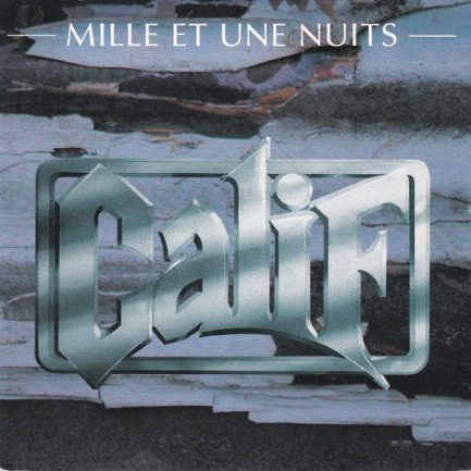 Calif - Mille Et Une Nuits