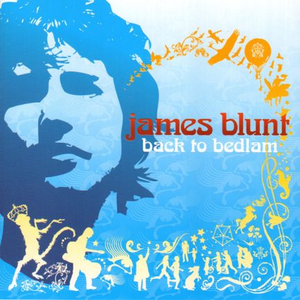 James Blunt - Back To Bedlam