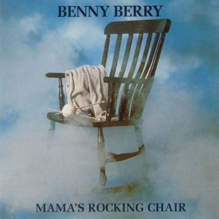 Benny Berry - Mama's Rocking Chair