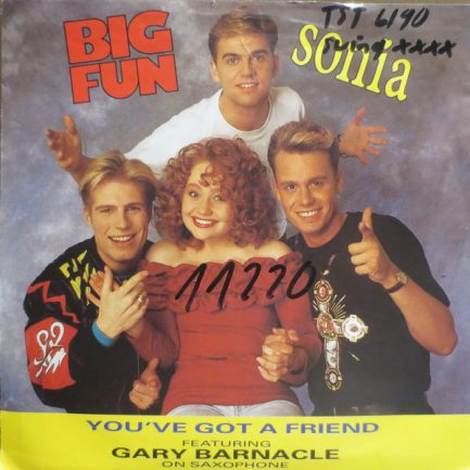 Big Fun And Sonia Featuring Gary Barnacle - You've Got A Friend