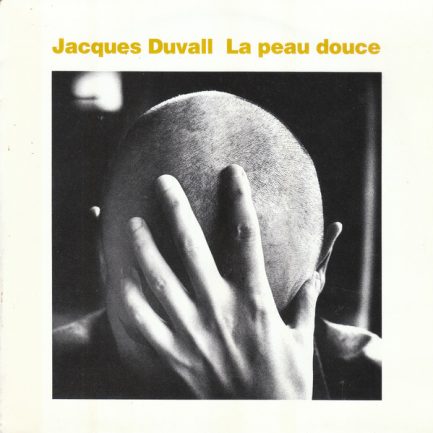 Jacques Duvall - La Peau Douce