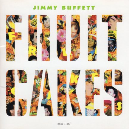 Jimmy Buffett - Fruitcakes