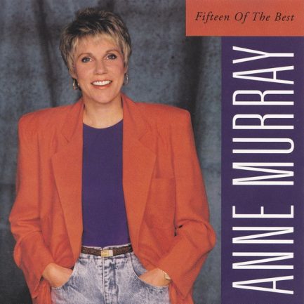 Anne Murray - Fifteen Of The Best