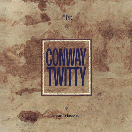Conway Twitty - #1's: The Warner Bros. Years