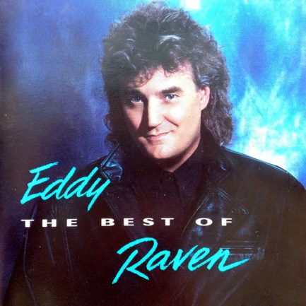 Eddy Raven - The Best Of
