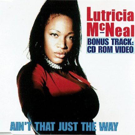Lutricia McNeal - Ain't That Just The Way