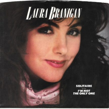 Laura Branigan - Solitaire / I'm Not The Only One