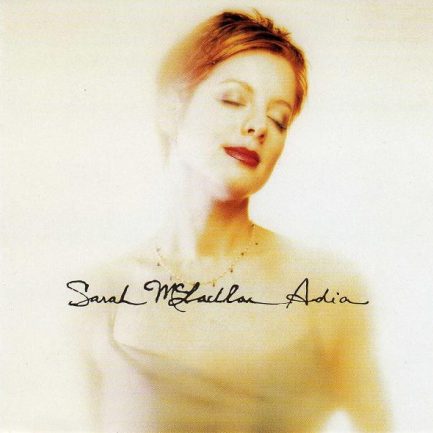 Sarah McLachlan - Adia