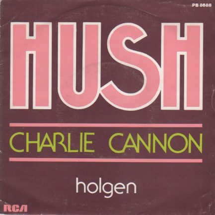 Charlie Cannon - Hush / Holgen