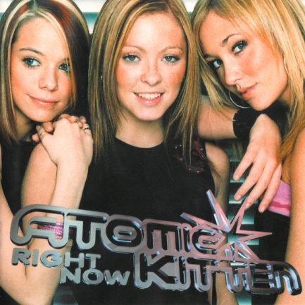 Atomic Kitten - Right Now