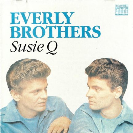 Everly Brothers - Susie Q