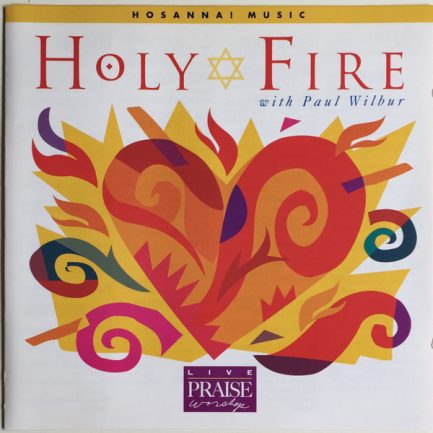 Paul Wilbur - Holy Fire