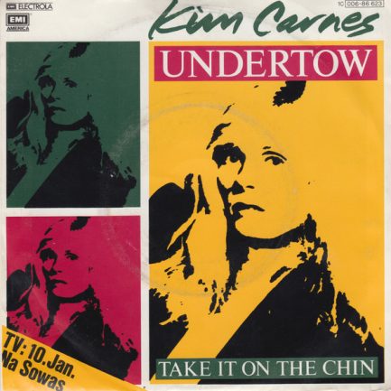 Kim Carnes - Undertow / Take It On The Chin