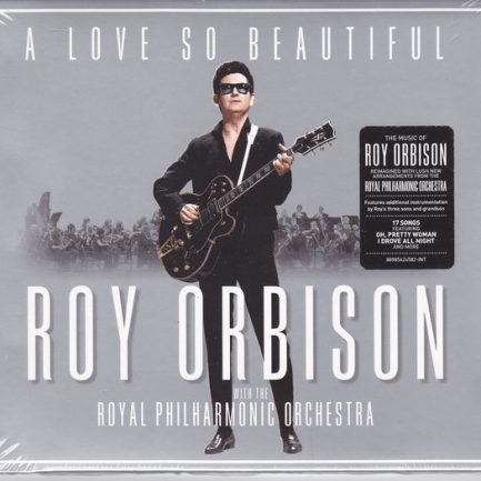 Roy Orbison With The The Royal Philharmonic Orchestra - A Love So Beautiful