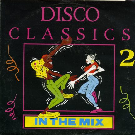 Various - Disco Classics 2 (In The Mix)