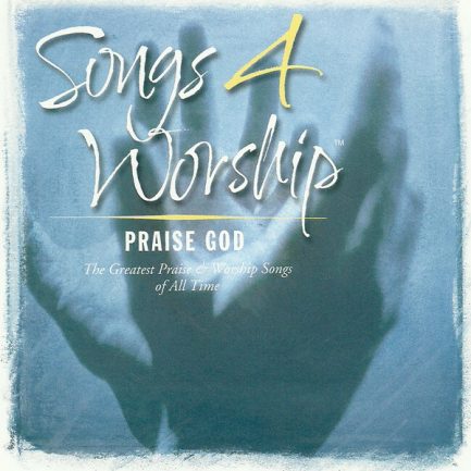 Various - Songs 4 Worship - Praise God