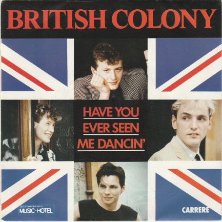 The British Colony - Have You Ever Seen Me Dancin'
