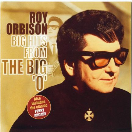 Roy Orbison - Big Hits From The Big 'O'