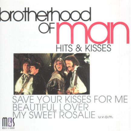 Brotherhood Of Man - Hits & Kisses