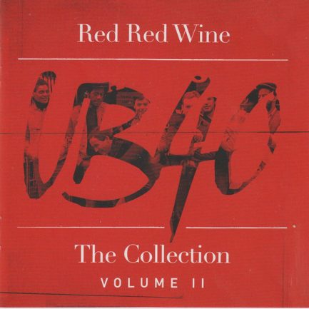 UB40 - Red Red Wine - The Collection (Volume II)