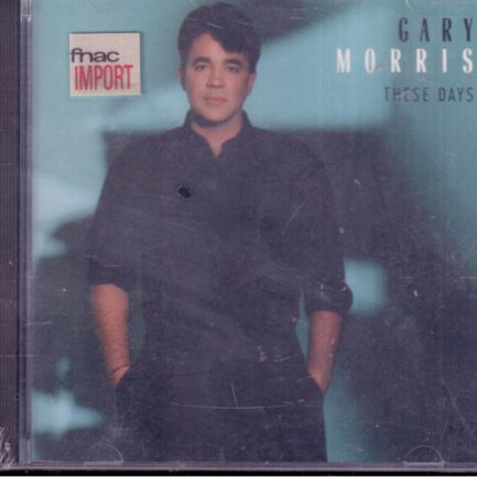 Gary Morris - These Days