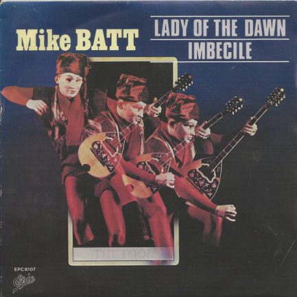 Mike Batt - Lady Of The Dawn / Imbecile