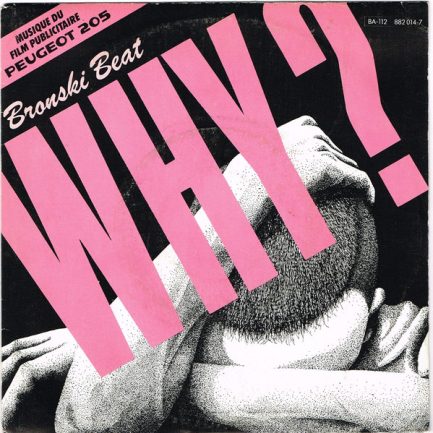 Bronski Beat - Why?