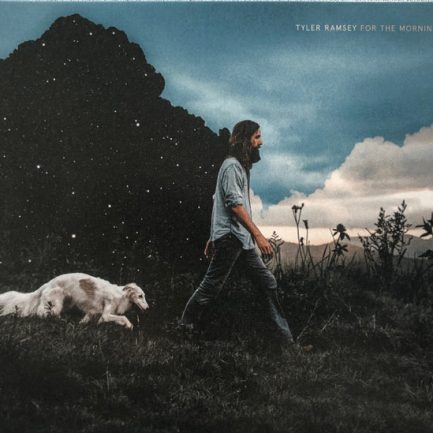 Tyler Ramsey - For The Morning