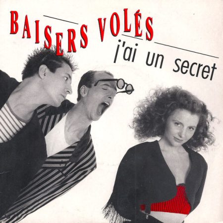 Baisers Volés - J'Ai Un Secret