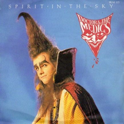 Doctor & The Medics - Spirit In The Sky