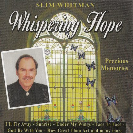 Slim Whitman - Whispering Hope